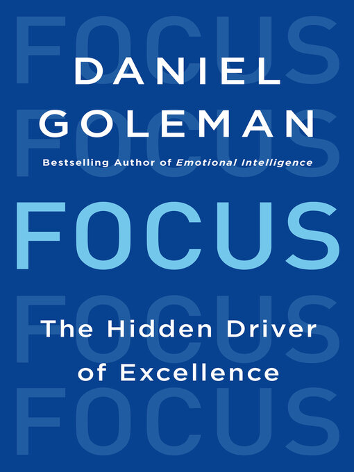 Title details for Focus by Daniel Goleman - Wait list